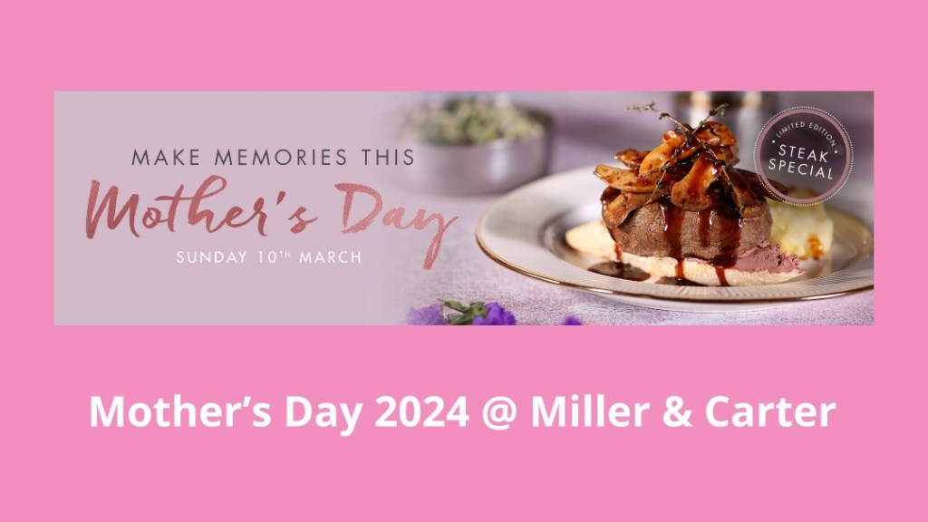 Mother’s Day 2024 at Miller &&nbsp;Carter