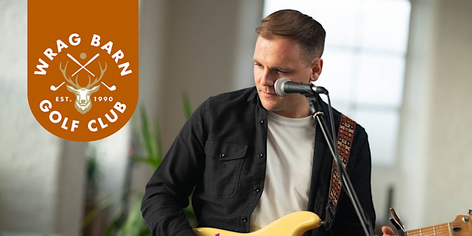 George Ezra Tribute Night – Wrag Barn Golf&nbsp;Club