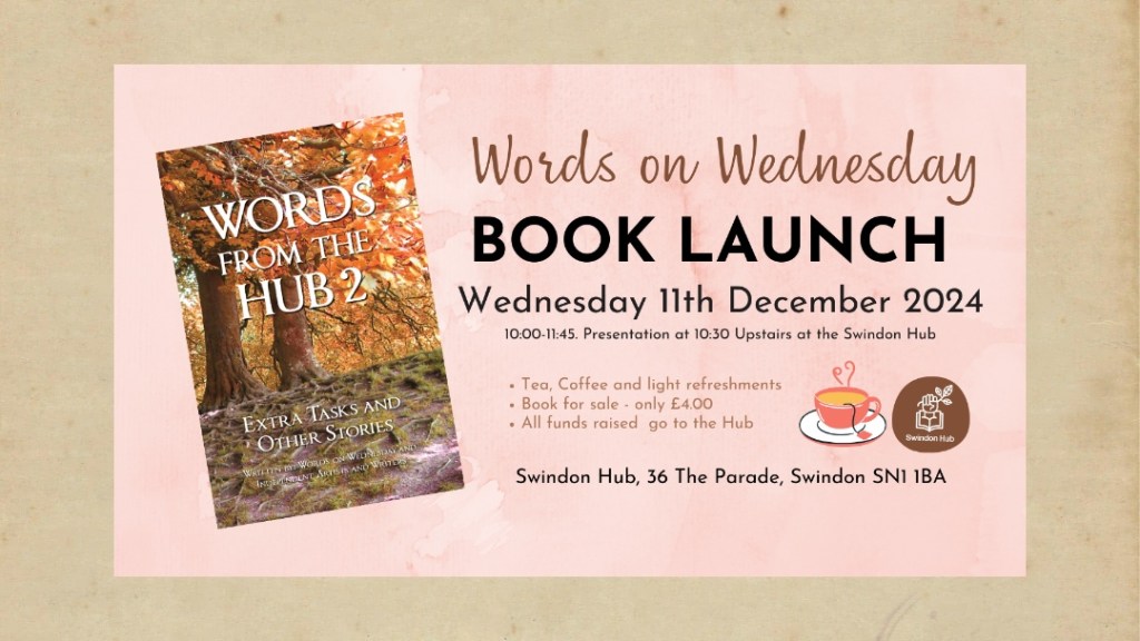 Members of a local creative writing group, Words on Wednesday,  invite everyone to join them at the Swindon Hub to celebrate second book&nbsp;launch