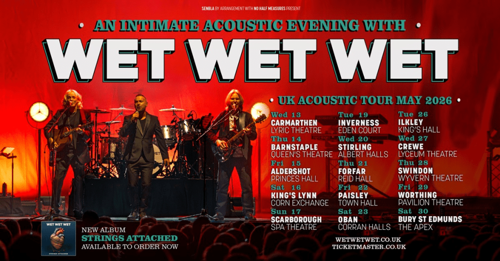 An Intimate Acoustic Evening With Wet Wet Wet comes to Swindon this month as part of their 2026 UK tour